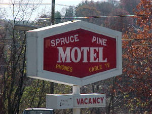 Spruce Pine Motel 2004 (c)